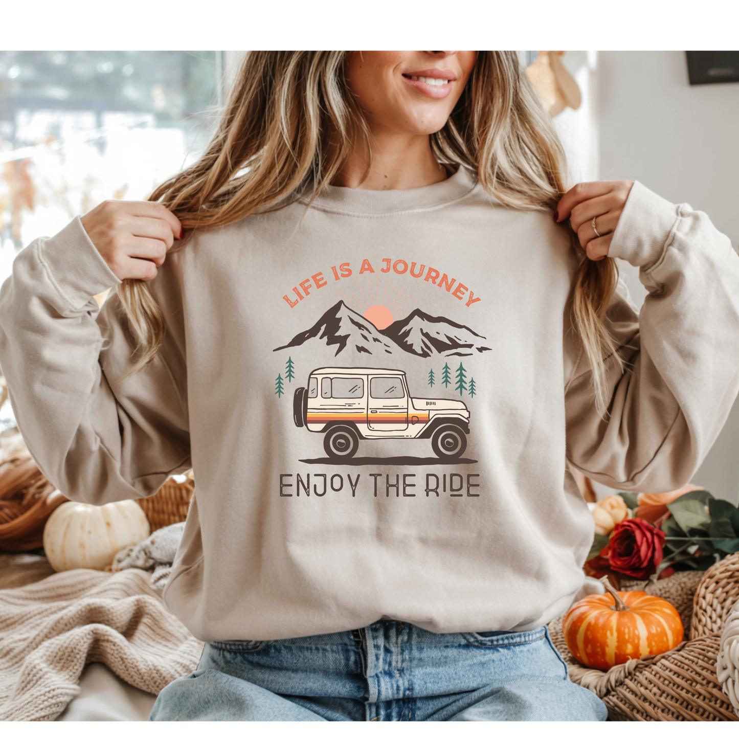 life is a journey sweatshirt