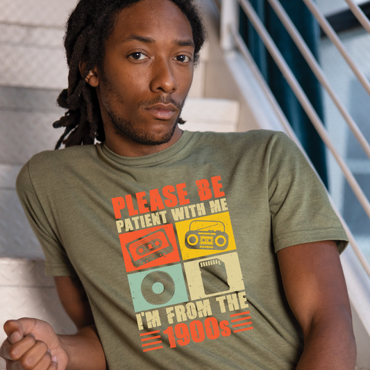 Please Be Patient With Me, I’m From the 1900s – Soft Tee