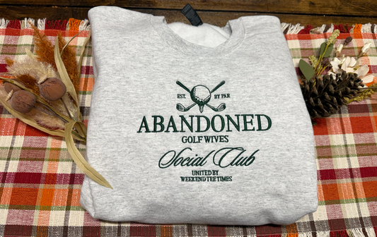 **Abandoned Golf Wives Social Club Sweatshirt**