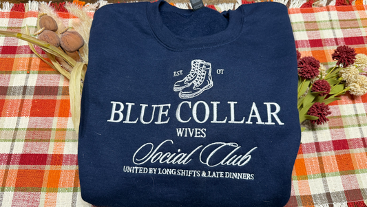 Blue Collar Wives Social Club Sweatshirt 💙