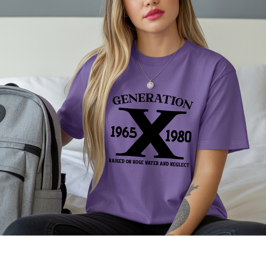 Generation X Tee – Raised on Hose Water &amp; Neglect